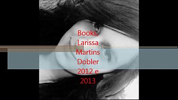 Larissa Martins Dobler Ensaio 2012 e 2013